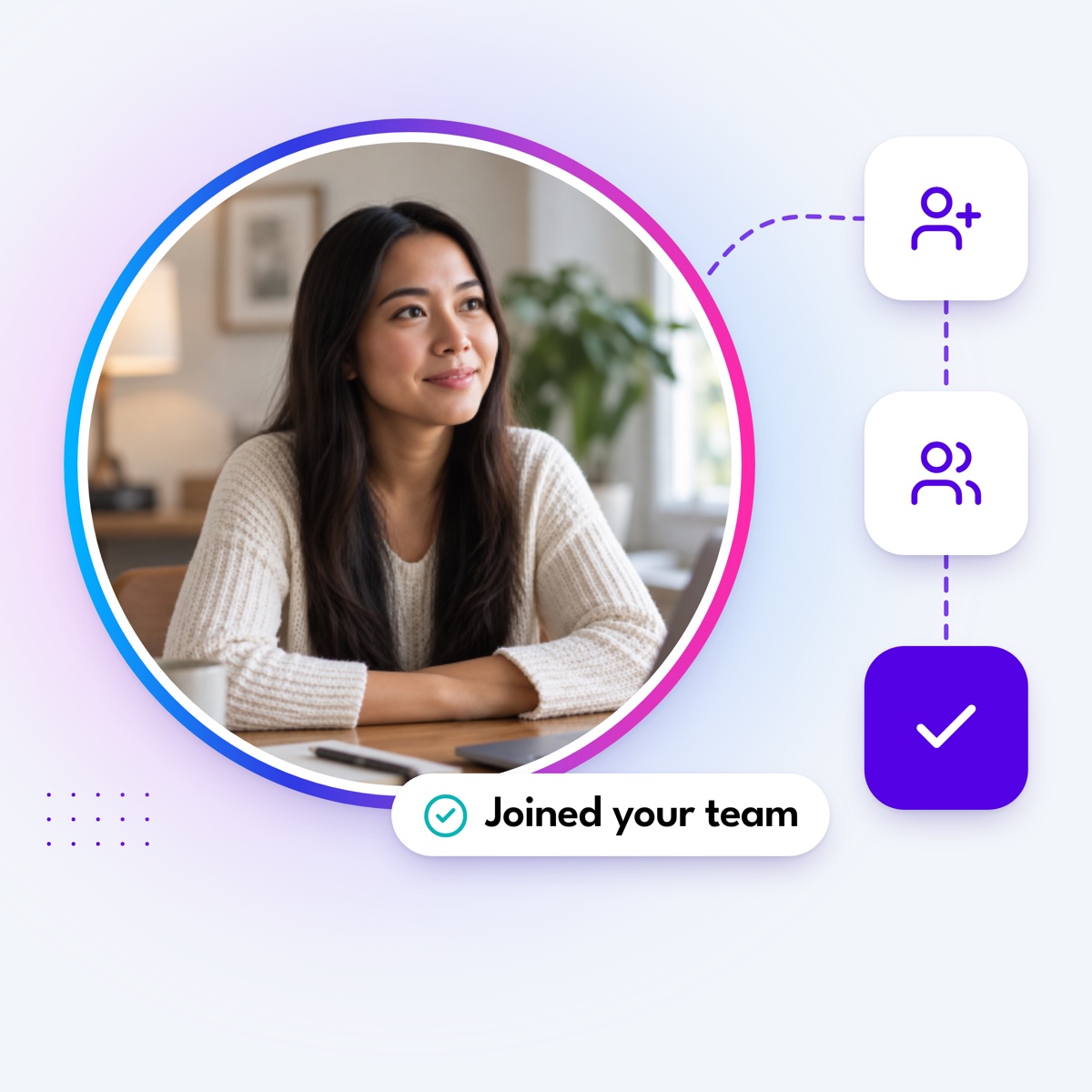An assistant at her desk in a round gradient frame, with a dashed path to add person, team and check tiles and a "Joined your team" label